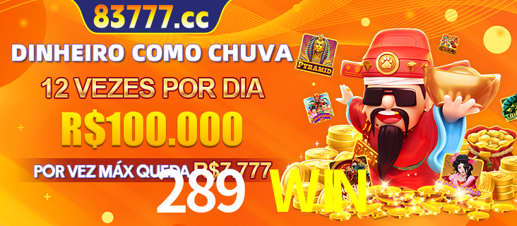 Banner do programa de recompensas Recomende para amigos do 289 WIN, detalhando os bônus por convidar amigos, com prêmios que chegam a R$288.888.